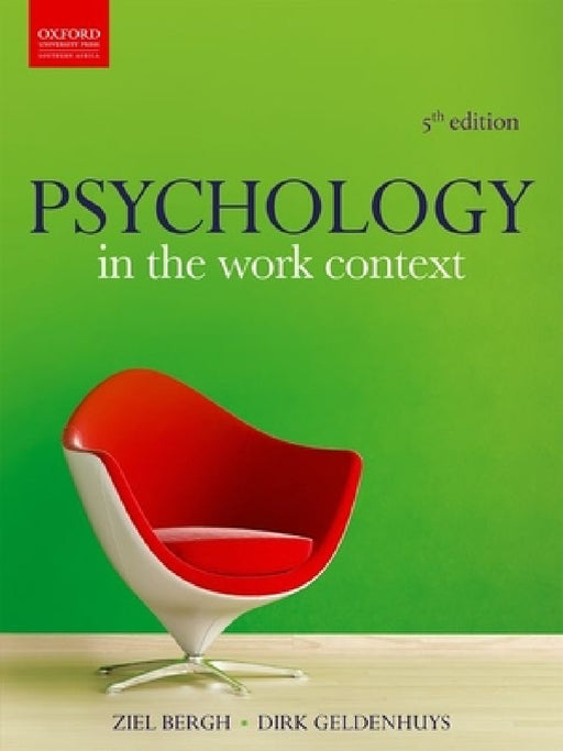 Psychology in the Work Context by Ziel Bergh
