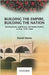 Buildng The Empre Buildng The Nation: Development, Legitimacy, and Hydro-Politics in Sind, 1919-1969 by Daniel Haines