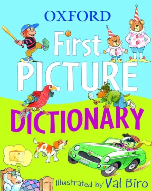 Oxford First Picture Dictionary by Oxford Dictionaries
