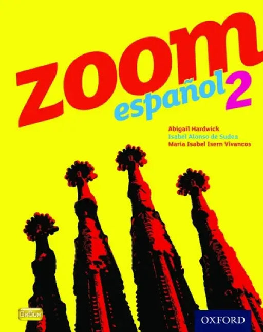 Zoom espanol 2 Student Book by Isabel Alonso de Sudea