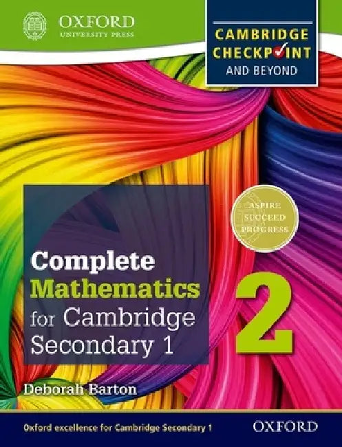 Complete Mathematics for Cambridge Secondary 1 Student Book 2: For Cambridge Checkpoint and Beyond by Deborah Barton