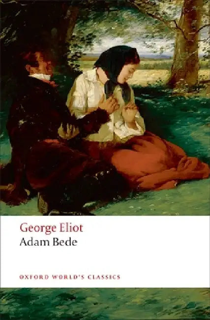 Adam Bede by George Eliot