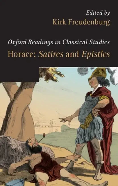 Horace: Satires and Epistles by Kirk Freudenburg