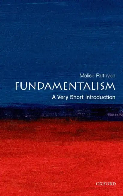 Fundamentalism (VSI): Very Short Introduction by Ruthven