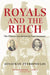 Royals and the Reich by Jonathan Petropoulos