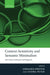 Context-Sensitivity and Semantic Minimalism: New Essays on Semantics and Pragmatics by Gerhard Preyer, Georg Peter, Jay Atlas
