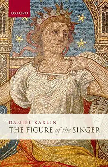 The Figure of the Singer : by Karlin