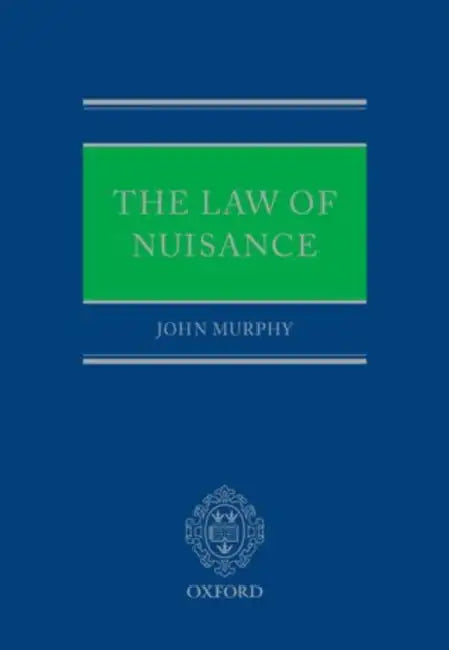 The Law of Nuisance by John Murphy