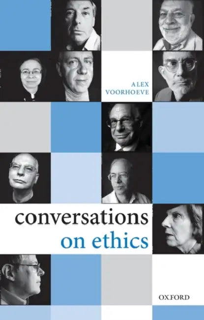 Conversations on Ethics by Alex Voorhoeve