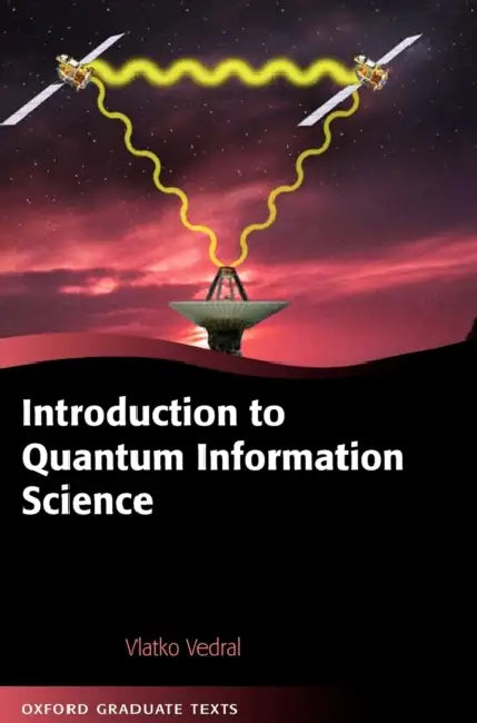 Introduction to Quantum Information Science by Vlatko Vedral
