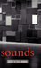 Sounds: A Philosophical Theory by Casey O'Callaghan
