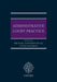 Administrative Court Practice by Michael Supperstone, Lynne Knapman