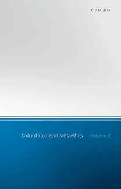 Oxford Studies in Metaethics: Volume 2 by Russ Shafer-Landau