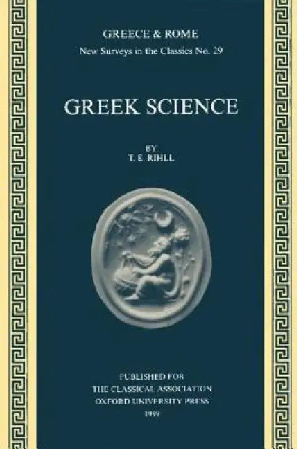 Greek Science by T. E. Rihll