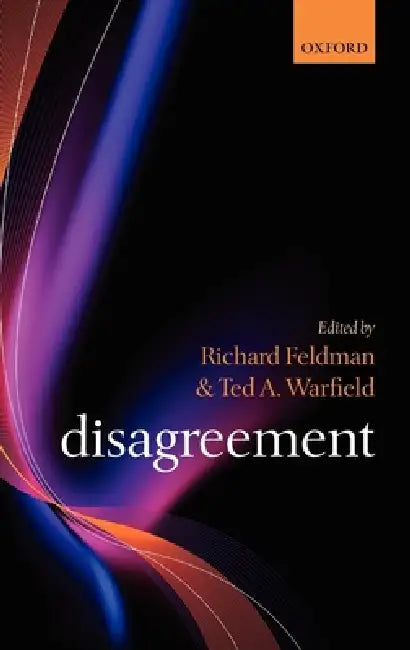 Disagreement by Richard Feldman, Ted A. Warfield