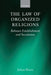 The Law of Organized Religious: Between Establishment and Secularism by Julian Rivers