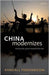 China Modernizes : Threat to the West or Model for the Rest? by Randall Peerenboom