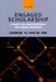 Engaged Scholarship: A Guide for Organizational and Social Research by Andrew H. Van De Ven