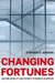 Changing Fortunes: Income Mobility and Poverty Dynamics in Britain by Stephen P. Jenkins