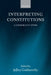 Interpreting Constitutions: A Comparative Study by Jeffrey Goldsworthy