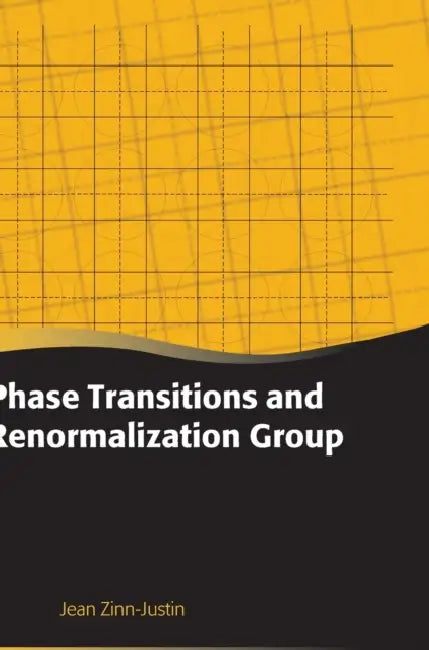 Phase Transitions and Renormalization Group by Jean Zinn-Justin