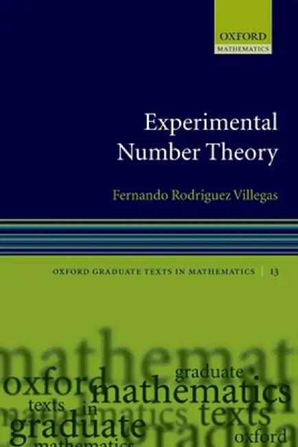Experimental Number Theory by Fernando Villegas