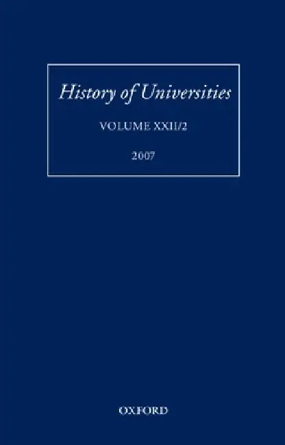 History of Universities: Volume XXII/2 by Mordechai Feingold