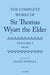 The Complete Works of Sir Thomas Wyatt the Elder: Volume One: Prose by Jason Powell