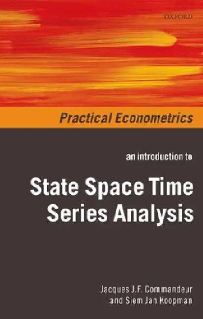 Introduction to State Space Time Series Analysis by Siem Jan Koopman, Jacques J. F. Commandeur