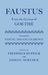 Faustus: From the German of Goethe Translated by Samuel Taylor Coleridge by Frederick Burwick, James C. McKusick, Johann Wolfgang Von Goethe