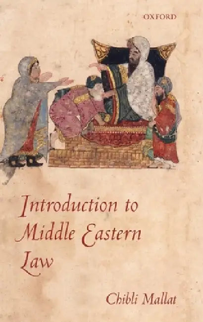 Introduction to Middle Eastern Law by Chibli Mallat