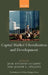 Capital Market Liberalization and Development by Joseph E. Stiglitz, Jose Antonio Ocampo, Jos Antonio Ocampo