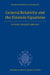 General Relativity and the Einstein Equations by Yvonne Choquet-Bruhat
