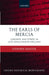 The Earls of Mercia: Lordship and Power in Late Anglo-Saxon England by Stephen Baxter