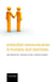 Embodied Communication in Humans and Machines by Ipke Wachsmuth