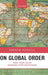 On Global Order: Power, Values, and the Constitution of International Society by Sophia Huang