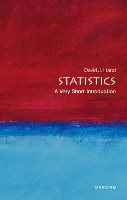 Statistics: A Very Short Introduction by David J. Hand