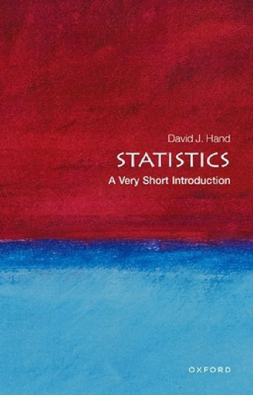 Statistics: A Very Short Introduction by David J. Hand