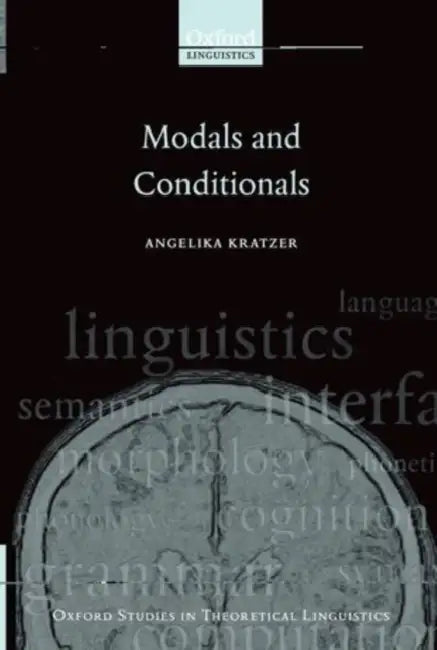 Modals & Conditionals by Kratzer