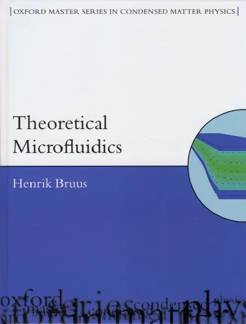 Theoretical Microfluidics by Henrik Bruus