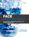 Face Processing: Psychological, Neuropsychological, and Applied Perspectives by Graham Hole, Victoria Bourne