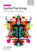 Applied Psychology: Putting Theory Into Practice by D. A. Bekerian