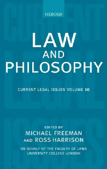 Current Legal Issues by Ross Harrison, Michael Freeman, Michael D. a. Freeman