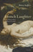French Laughter: Literary Humour from Diderot to Tournier by Walter Redfern