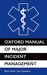 Oxford Manual of Major Incident Management by Paul Hunt, Ian Greaves