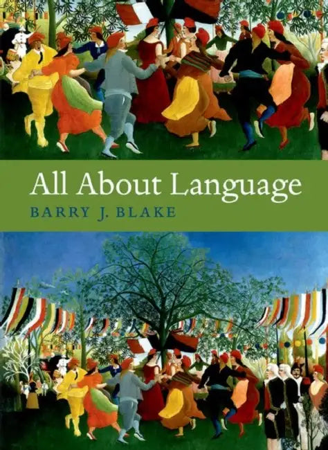 All about Language by Barry J. Blake