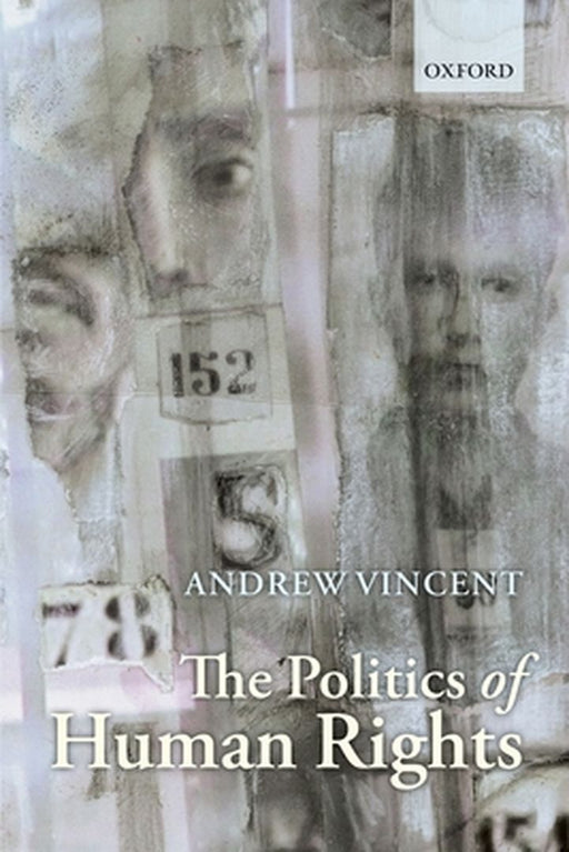The Politics Of Human Rights by Vincent Andrew