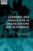Learning and Innovation in Organizations and Economies by Bart Nooteboom, B. Nooteboom