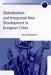 Globalization and Integrated Area Development in European Cities by Frank Moulaert, Pavlos Delladetsima