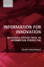 Information for Innovation: Managing Change from an Information Perspective by Stuart MacDonald